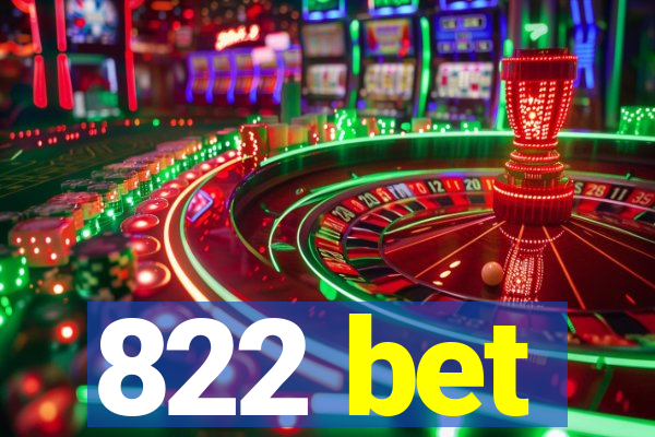 822 bet